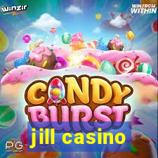 jill casino