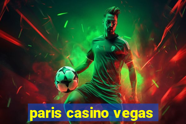 paris casino vegas