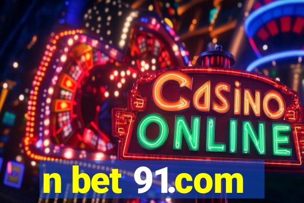 n bet 91.com