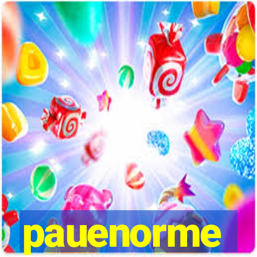 pauenorme