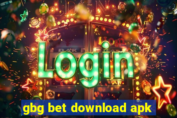 gbg bet download apk