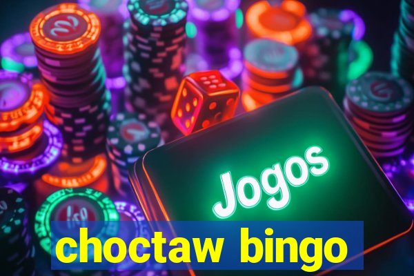 choctaw bingo