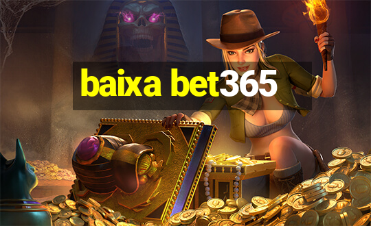 baixa bet365