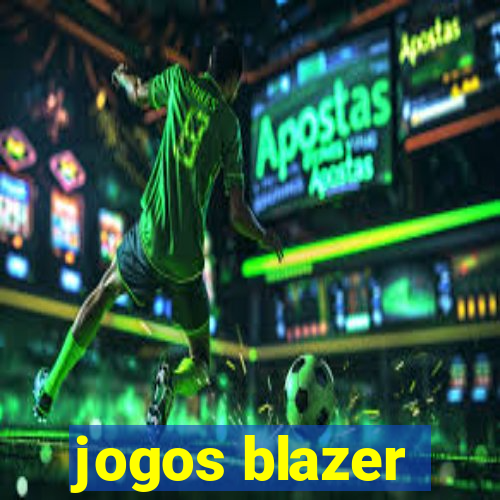 jogos blazer