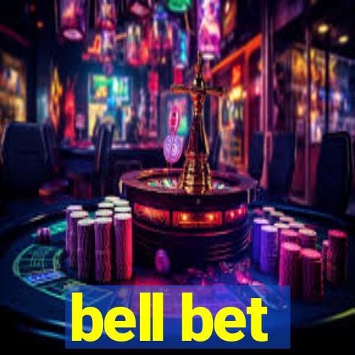 bell bet