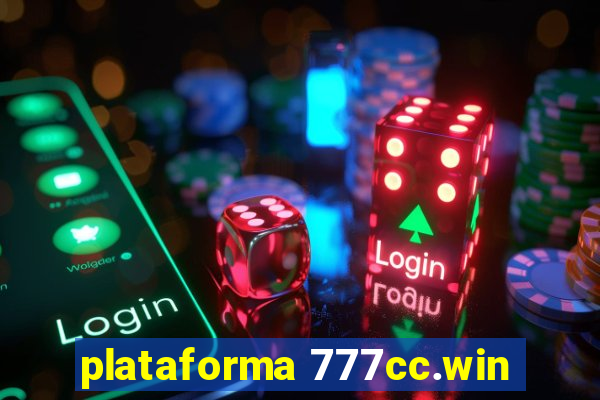 plataforma 777cc.win