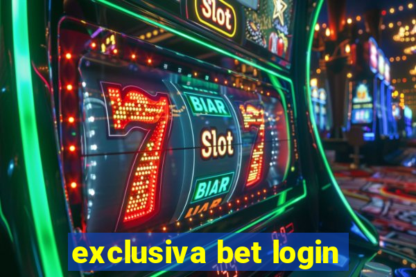 exclusiva bet login