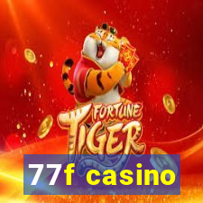 77f casino