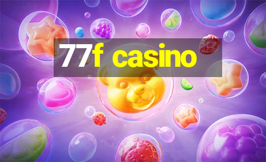 77f casino