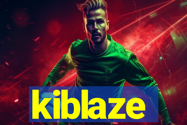 kiblaze