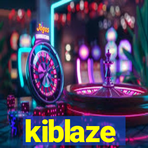 kiblaze