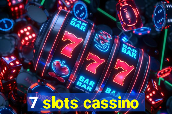 7 slots cassino