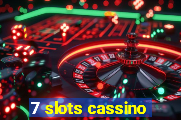 7 slots cassino