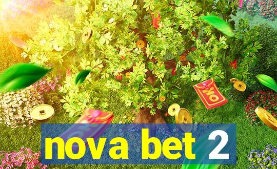 nova bet 2