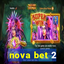 nova bet 2