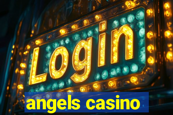 angels casino