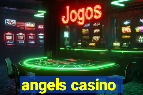 angels casino