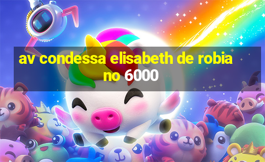 av condessa elisabeth de robiano 6000