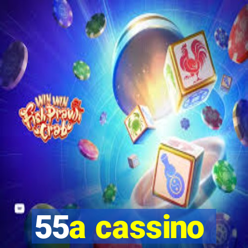 55a cassino