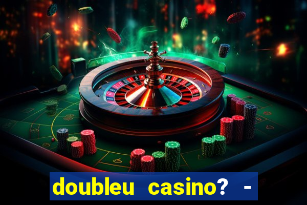 doubleu casino? - vegas slots