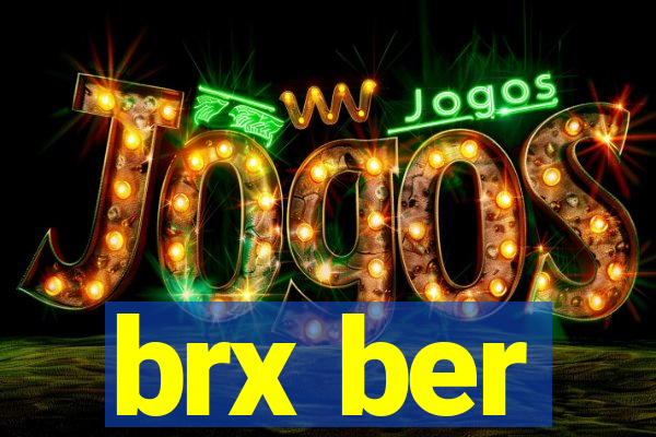 brx ber