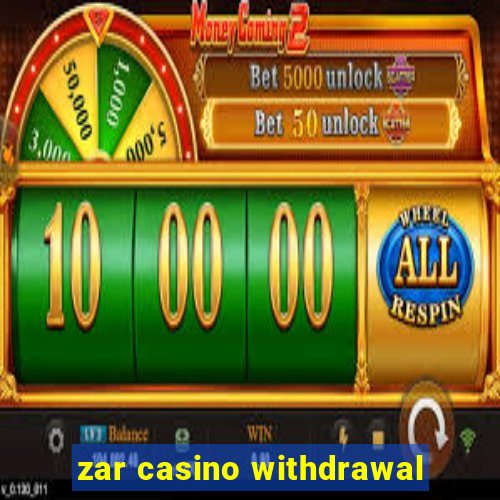 zar casino withdrawal