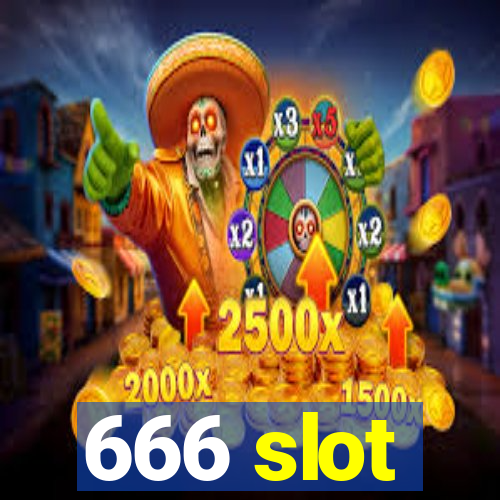 666 slot