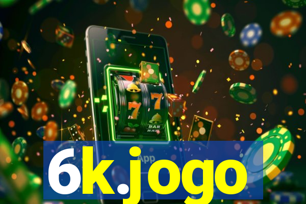 6k.jogo