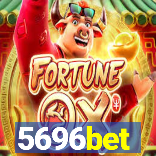 5696bet