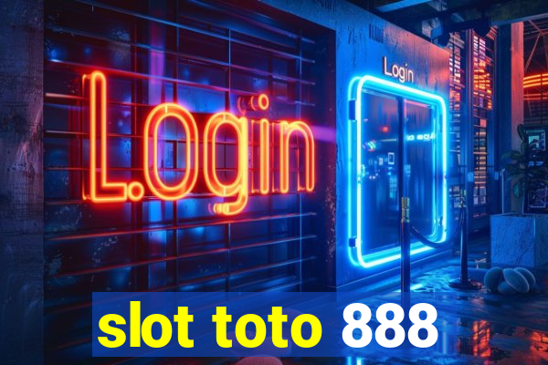 slot toto 888