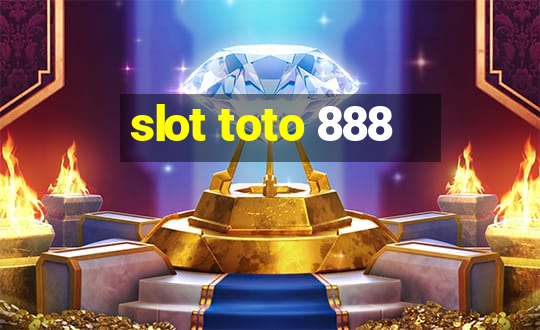 slot toto 888