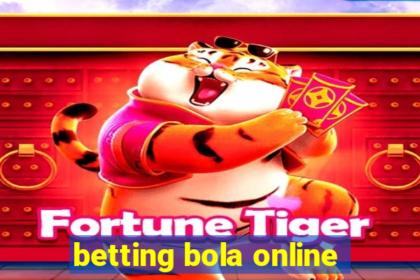 betting bola online