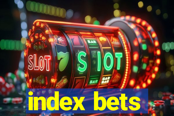 index bets