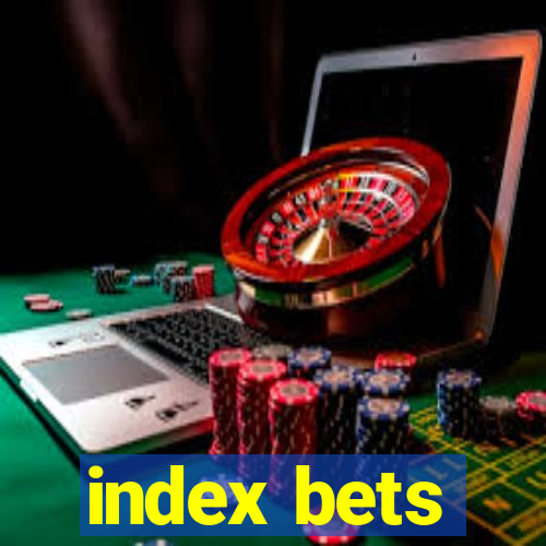 index bets