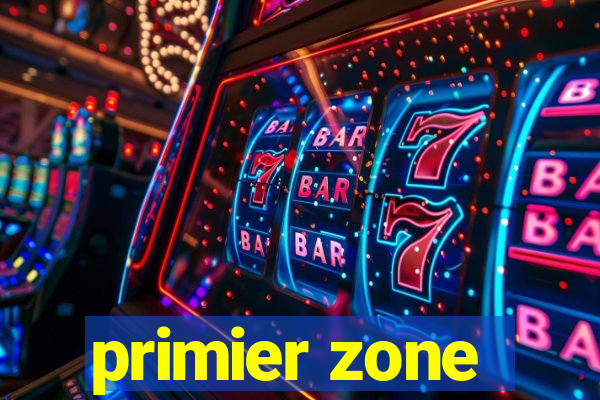 primier zone