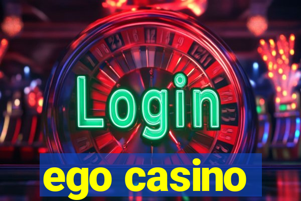 ego casino