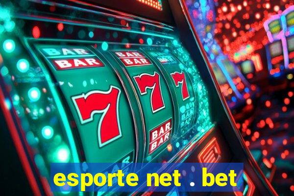 esporte net . bet