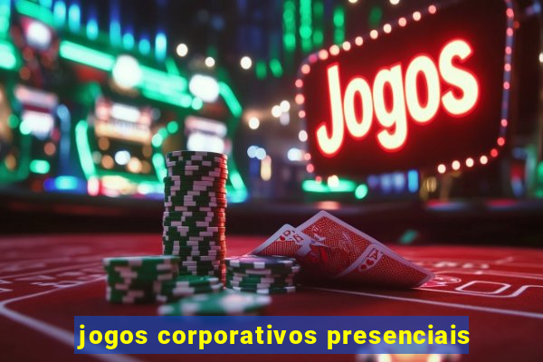 jogos corporativos presenciais