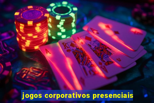 jogos corporativos presenciais