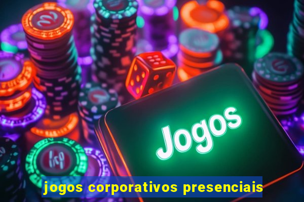 jogos corporativos presenciais