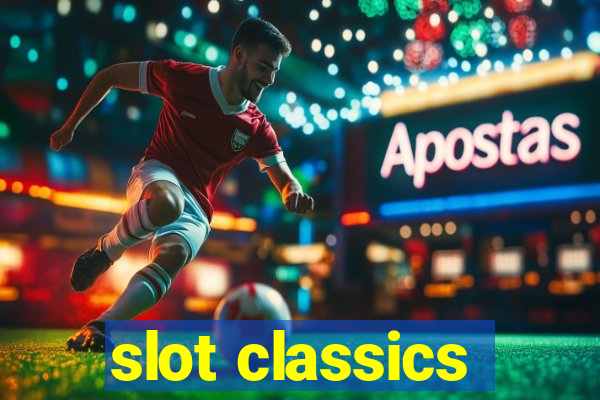 slot classics