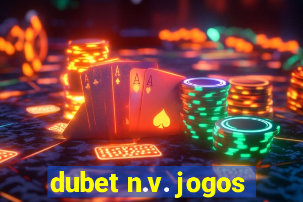 dubet n.v. jogos