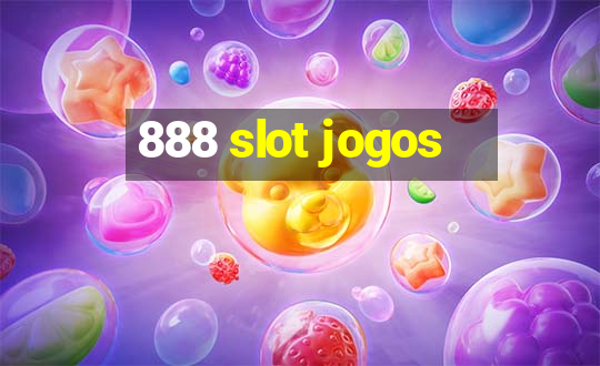 888 slot jogos