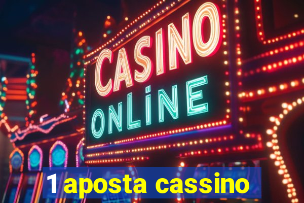 1 aposta cassino