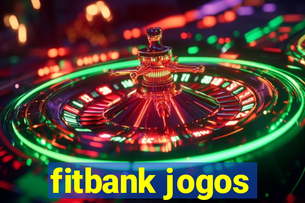 fitbank jogos