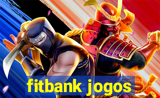 fitbank jogos