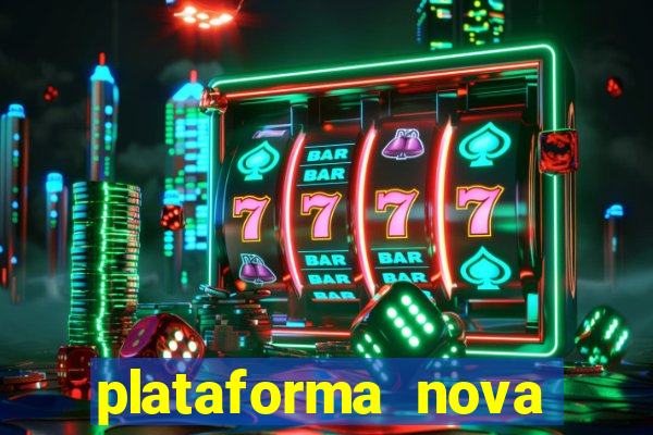 plataforma nova deposito 5 reais