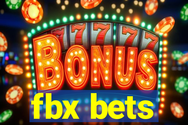 fbx bets