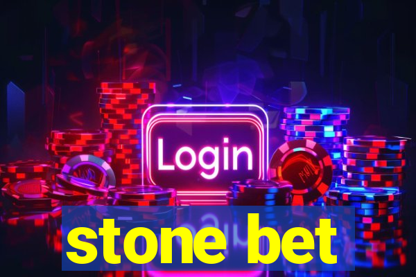 stone bet