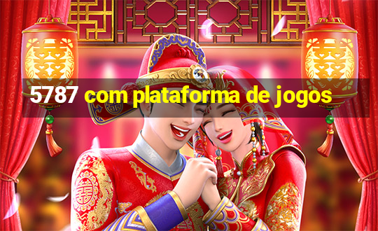 5787 com plataforma de jogos